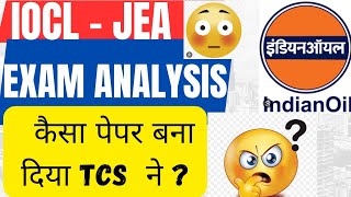 IOCL JEA Exam Analysis  IOCl je paper refinery and pipeline division Answer key [upl. by Gross923]