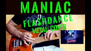 Maniac  Flashdance Metal Cover [upl. by Alano]