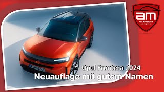 Opel Frontera 2024 [upl. by Lyret]