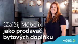 Kariéra v Möbelix – prodavačka bytových doplňků [upl. by Utas893]