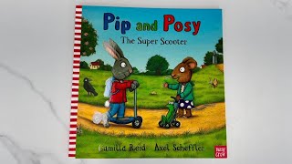 Pip and Posy  The Super Scooter  Camilla Reid amp Axel Scheffler  storybook for children [upl. by Baese]