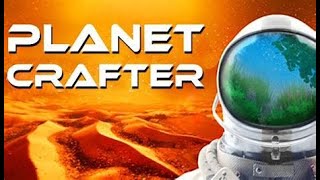 Planet Crafter prologue Ep 1 [upl. by Ebarta]