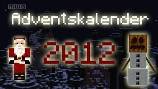 Minecraft Adventskalender 2012  Eine Weihnachtsgeschichte HD [upl. by Oina598]