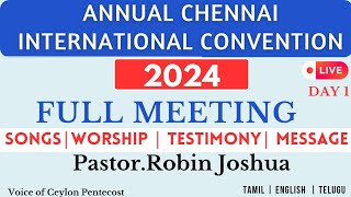 TPM Message  Chennai Convention Live 2024  Full Meeting  Pas Robin Joshua  Day 1 [upl. by Thrift]