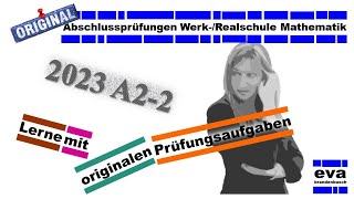 Abschlussprüfung 2023 A22  BW Realschule Mathematik [upl. by Rochkind]