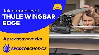 Jak namontovat nosné tyče Thule WingBar Edge [upl. by Aihseket974]