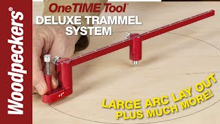 Deluxe Trammel System  OneTIME Tool  Woodpeckers Woodworking Tools [upl. by Ahsital]