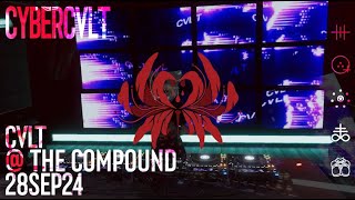 CVLT  THE COMPOUND 28SEP24 [upl. by Nylorahs]