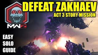 COD MW3 Zombies Defeat Zakhaev Solo mission guide Act 3 Story Mission [upl. by Schilling]