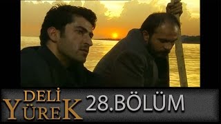 Deli Yürek 28Bölüm Tek Part İzle HD [upl. by Hickie6]