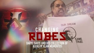 Daryl Davis and his collection of Ku Klux Klan mementos  Changing Robes [upl. by Lodmilla]