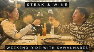 Steak and Wine  Weekend Ride with Kawannabes [upl. by Oneal]