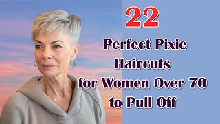 22 Elegant Pixie Hairstyles for Women over 70 to Pull Off [upl. by Yllas429]