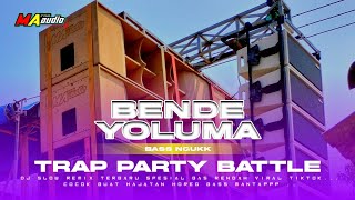 DJ BASS NGUK NGUK  TRAP PARTY BETTLE BENDE YOLUMA •Jingle MA AUDIO•djbassnguknguk [upl. by Ane]