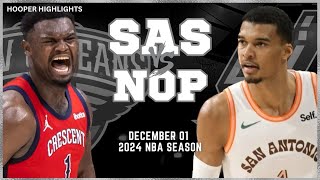 San Antonio Spurs vs New Orleans Pelicans Full Game Highlights  Dec 1  2024 NBA Season [upl. by Onnem805]