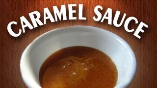 Caramel Sauce Recipe [upl. by Yrrol904]