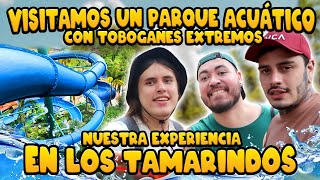 PARQUE LOS TAMARINDOS ☀ Visitamos un Parque Acuático con Toboganes Extremos 😵 [upl. by Aivlis]