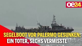 Segelboot vor Palermo gesunken Ein Toter sechs Vermisste [upl. by Newberry]