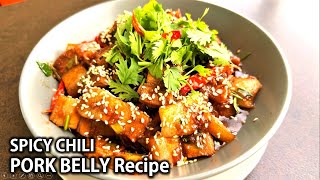 How to cook SPICY CHILI PORK BELLY  Simple amp Easy Chinese RestaurantStyle Recipe [upl. by Melesa456]