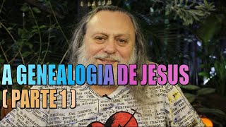 A GENEALOGIA DE JESUS  PARTE 1  PASTOR CAIO FABIO [upl. by Grati]