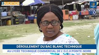 DÉROULEMENT DU BAC BLANC TECHNIQUE  AU LYCÉE TECHNIQUE COMMERCIAL DE LOCH POINTENOIRE [upl. by Hesther]