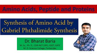 Synthesis of amino acids by Gabriel Phthalimide Synthesis  Dr Bharat Baria [upl. by Ecinreb]