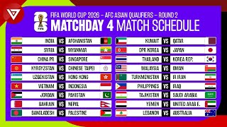 Matchday 4 Schedule FIFA World Cup 2026 AFC Asian Qualifiers Round 2 [upl. by Aihsad]