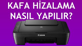 Canon Yazıcı Kafa Hizalama Nasıl Yapılır [upl. by Beilul]