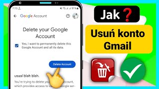 Jak usunąć konto Gmail  Trwale usuń konto Google [upl. by Olympias]