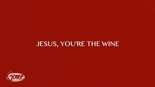 RICHLIN  Jesus Youre the Wine Lyric Video [upl. by Ahsauqram791]