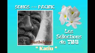 Katiu  BARTHELEMY [upl. by Mattah]