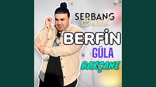 Berfin Güla Baxçane [upl. by Nod161]