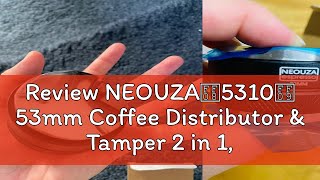 Review NEOUZA（5310） 53mm Coffee Distributor amp Tamper 2 in 1 Dual Head Coffee Leveler Fits for 54mm [upl. by Eiten]