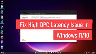 Fix High DPC Latency Issue In Windows 1110 [upl. by Eeluj935]