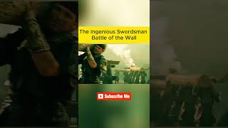 The Ingenious Swordsman Battle of the Wall  shorts  movie  shortvideo [upl. by Ahsiram]