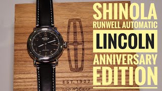 Shinola Lincoln 100 Year Anniversary Runwell Automatic Review 1 of 500 [upl. by Jabon441]