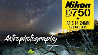 Nikon D750 Astrophotography  My FIRST Outing After 5 Years [upl. by Fairley543]