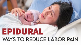 Epidural Reducing Pain During Childbirth  Alternatives  Stanford [upl. by Aroled]