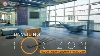 Unveiling Horizon  Inauguration Ceremony Highlights  Habib University [upl. by Inail]