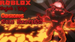 Obsidius Solo Battles  Roblox Project Kaiju [upl. by Eiznekcam]