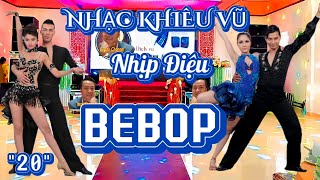 NHẠC KHIÊU VŨ  TẬP 20  NHẠC GIẢI LAO 15 PHÚT  NHỊP ĐIỆU BEBOP  Organ Channel [upl. by Hathaway118]