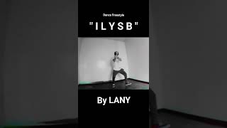 ILYSB by Lany thisisLANY Dance dancefreestyle lovesong ❤️🙌✨💥 music lofi [upl. by Cherri]