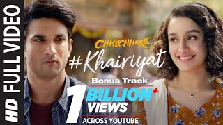 Full Song KHAIRIYAT BONUS TRACK  CHHICHHORE  Sushant Shraddha  Pritam Amitabh BArijit Singh [upl. by Aniret29]