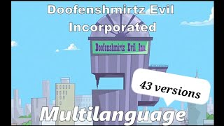 Doofenshmirtz Evil Incorporated Jingle  MultiLanguage 43 versions  Lyric video 86 [upl. by Lavicrep]