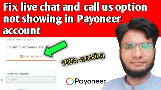 How to fix live chat and call us option not showing problem in Payoneer account [upl. by Uball400]