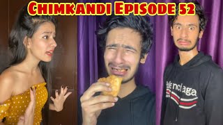 Chimkandi Episode 52  Chimkandi  Chimkandi Tiktok Video  Chimkandi Wala Ladka  ATiF FC [upl. by Aztinaj]