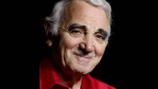 Charles Aznavour  O Toi La Vie [upl. by Einafpets622]