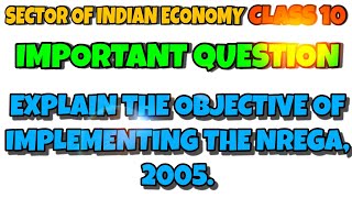 Explain the objective of implementing the MGNREGA 2005 [upl. by Annor]