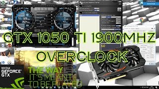 Overclocking A GTX 1050 Ti To 1911Mhz Boost [upl. by Atteyek464]