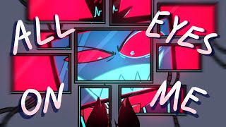 All Eyes On Me  OR3O  Vox animation Hazbin Hotel [upl. by Anehc]